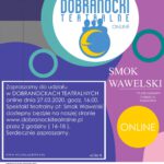 Plakat Dobranocki Teatralnej “Smok Wawelski”