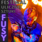 Fusy – festiwal sztuki ulicznej