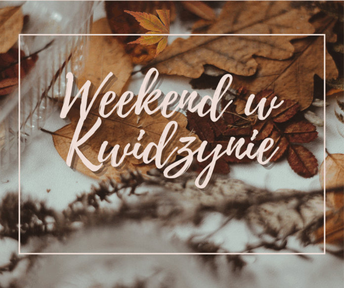 Weekend w Kwidzynie(12)