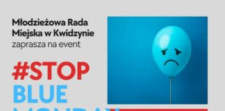#STOP BLUE MONDAY z Młodzieżową Radą Miasta w Kwidzynie.