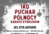 IKO Puchar Północy w Karate Kyokushin w Kwidzynie.