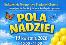 Przypominamy! Już niedługo Pola Nadziei.
