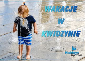 WAKACJE W KWIDZYNIE!